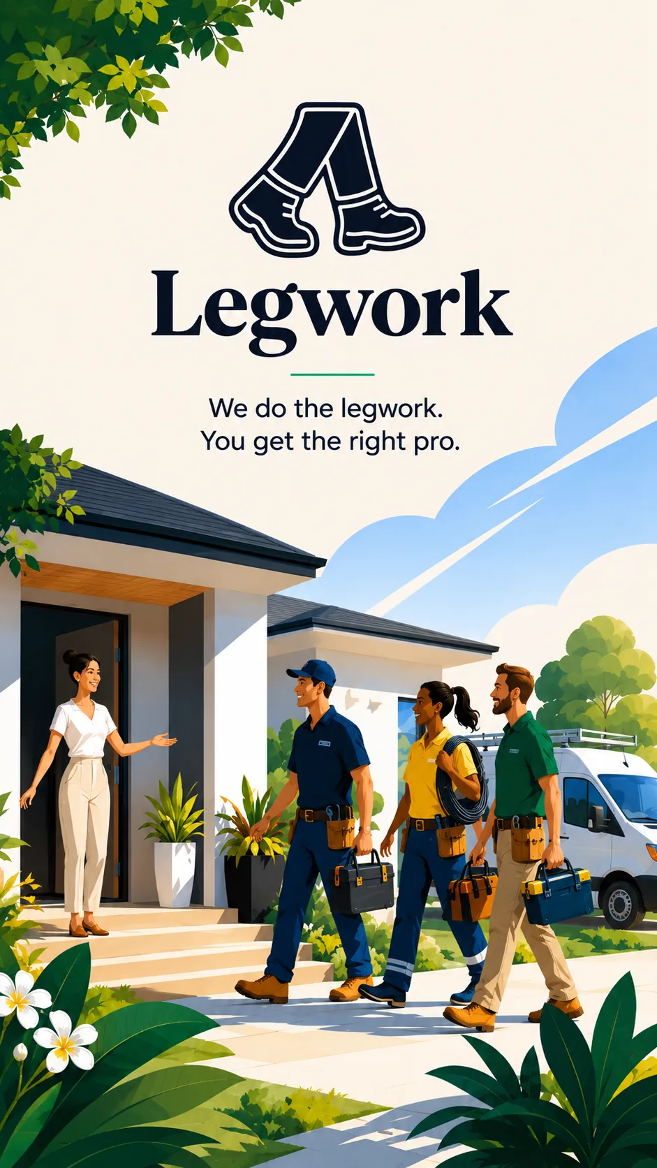 We do the legwork. You get the right pro. Three tradespeople from different businesses walk up the front path of an Australian home while the owner greets them at the door.